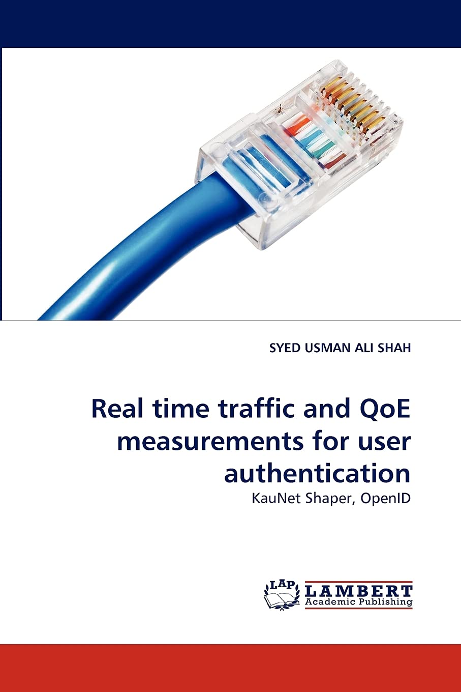Real time traffic and QoE measurements for user authentication: KauNet Shaper, OpenID,Used