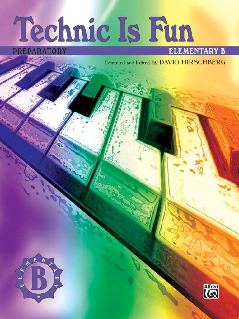 Technic Is Fun: Elementary B (Preparatory) (Hirschberg Fun Series)