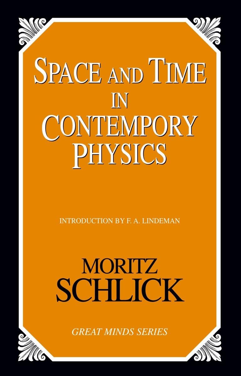 Space and Time in Contemporary Physics: An Introduction to the Theory of Relativity And Gravitation (Great Minds Series),Used