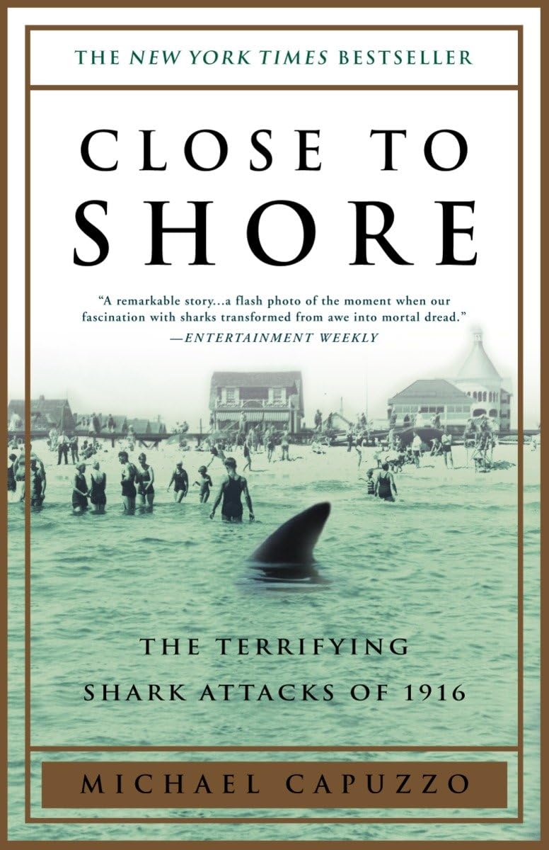 Close to Shore: The Terrifying Shark Attacks of 1916,Used