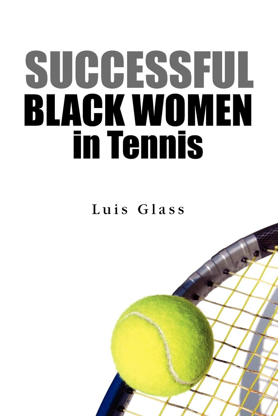 Successful Black Women In Tennis,Used