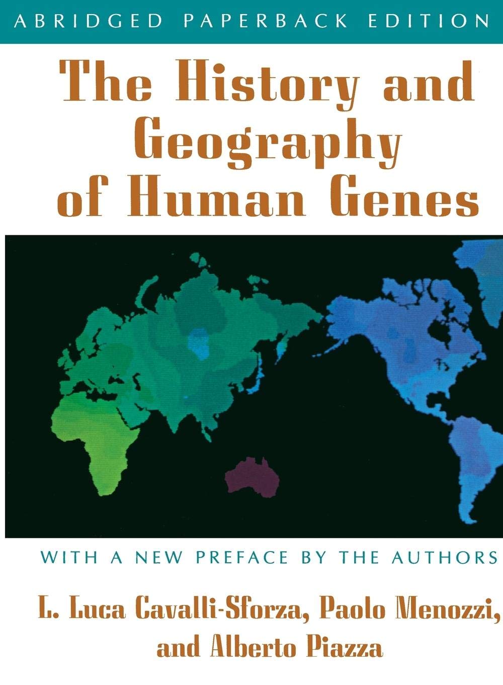 The History and Geography of Human Genes: Abridged paperback Edition,Used