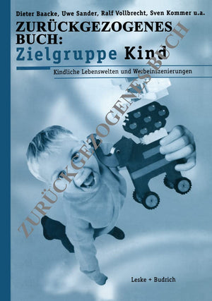 Zielgruppe Kind: Kindliche Lebenswelt und Werbeinszenierungen (German Edition),Used