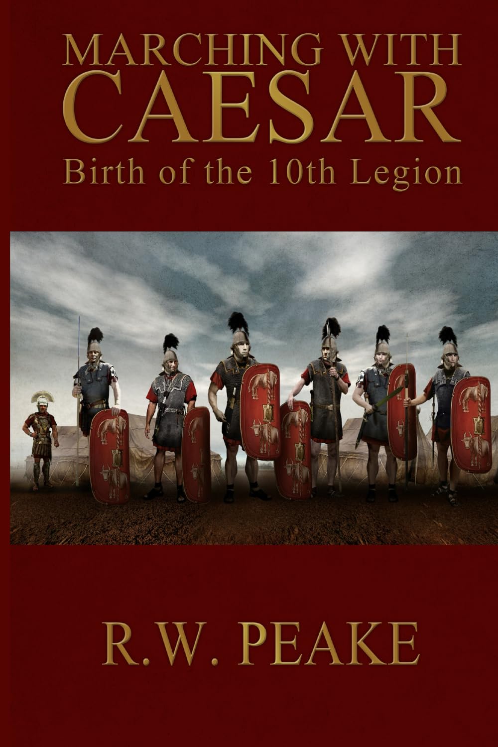 Marching With Caesar: Birth of the 10th Legion,Used