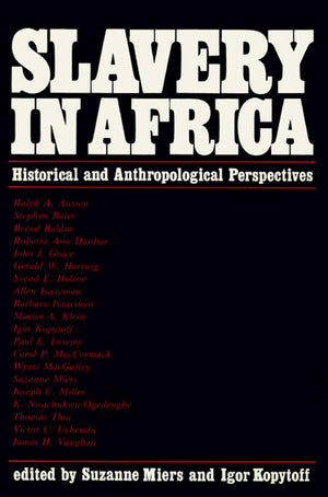 Slavery In Africa: Historical And Anthropological Perspectives,Used
