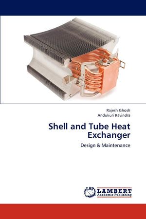 Shell and Tube Heat Exchanger: Design & Maintenance,Used