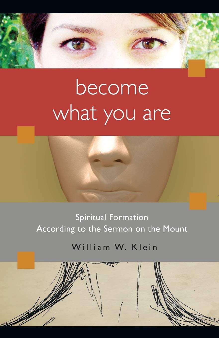 Become What You Are: Spiritual Formation According To The Sermon On The Mount,Used