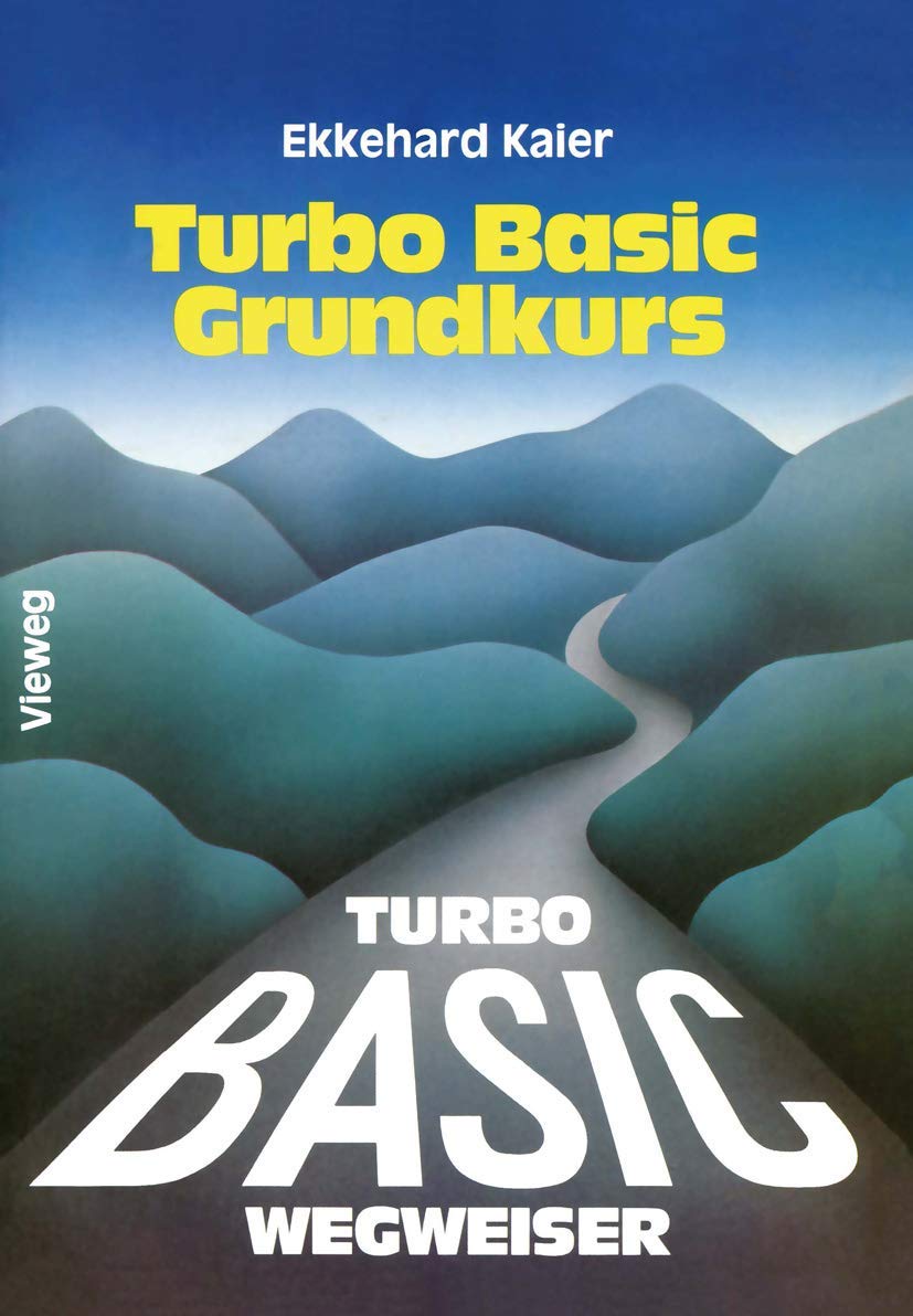 Turbo BasicWegweiser Grundkurs (German Edition),Used