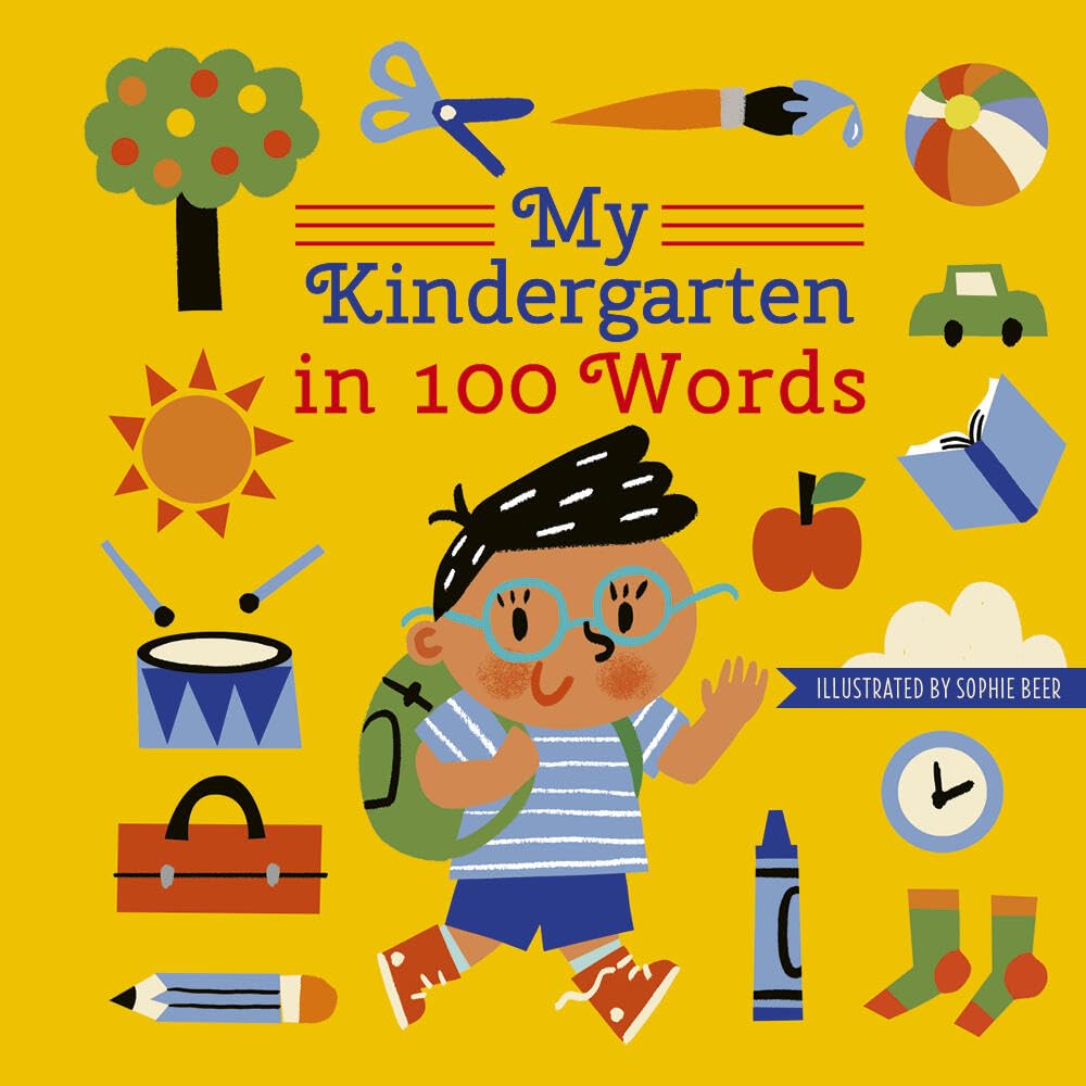 My Kindergarten In 100 Words (My World In 100 Words)
