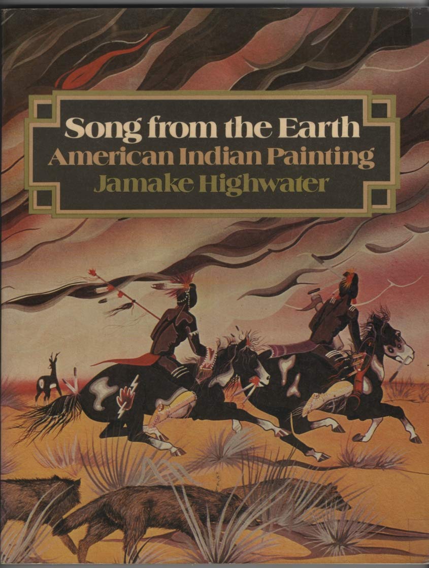 Song from the Earth: American Indian Painting,Used