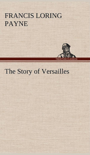 The Story of Versailles,Used