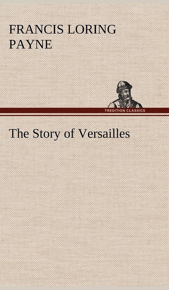 The Story of Versailles,Used