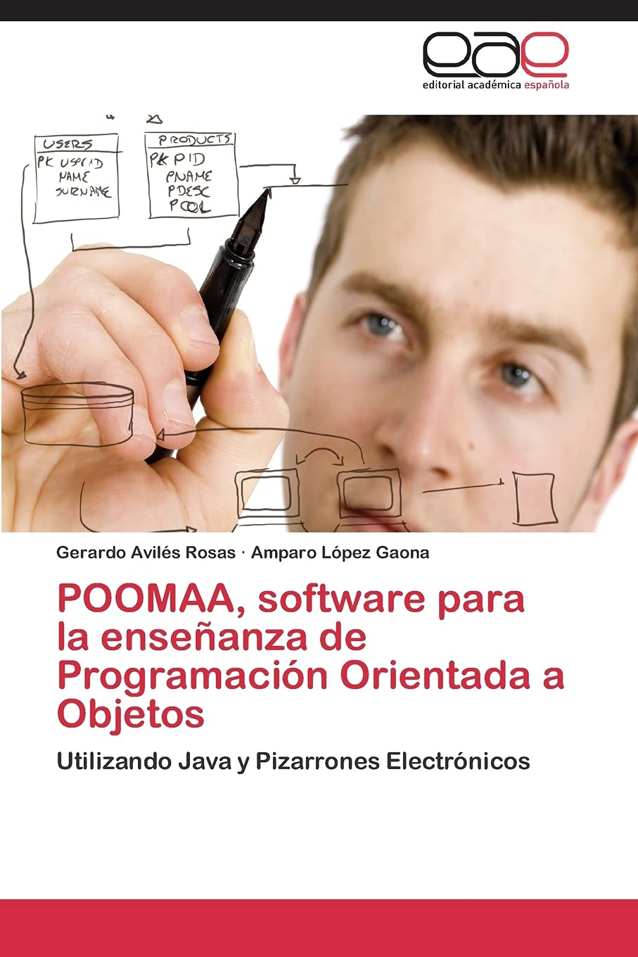 POOMAA, software para la enseanza de Programacin Orientada a Objetos: Utilizando Java y Pizarrones Electrnicos (Spanish Edit,Used