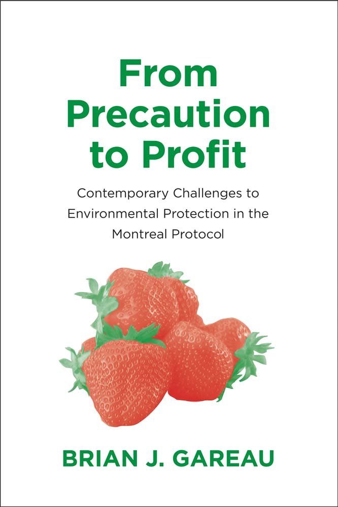 From Precaution to Profit: Contemporary Challenges to Environmental Protection in the Montreal Protocol (Yale Agrarian Studies S,Used