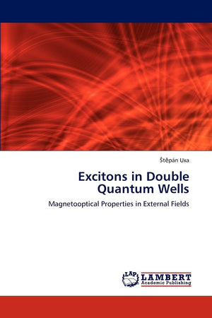 Excitons in Double Quantum Wells: Magnetooptical Properties in External Fields,Used