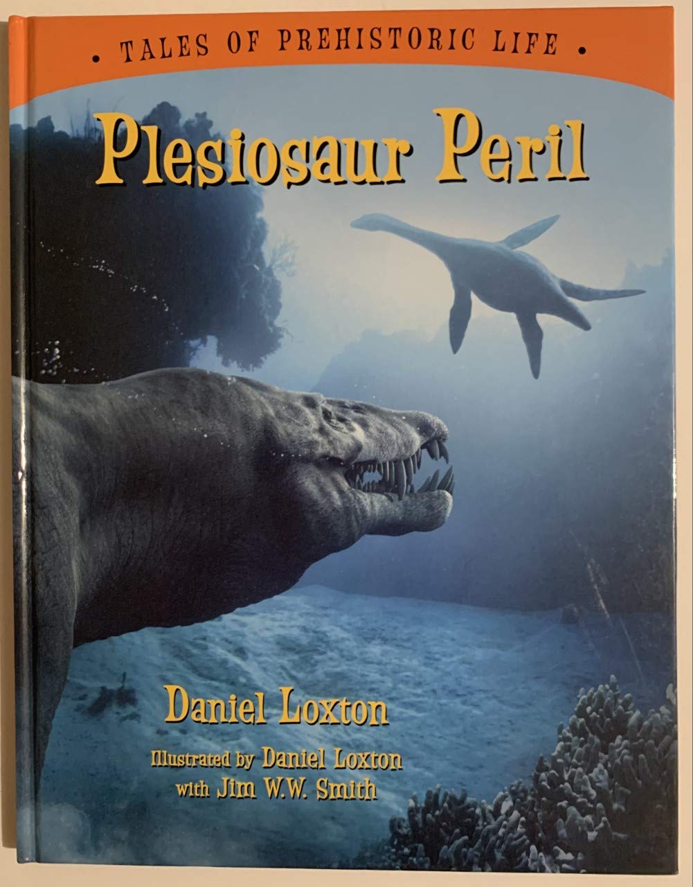 Plesiosaur Peril (Tales Of Prehistoric Life)
