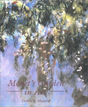 Monet's Garden in Art,New