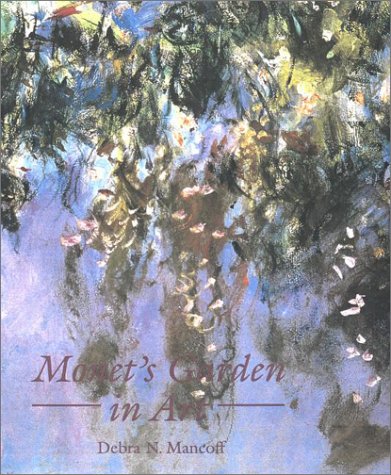 Monet's Garden in Art,New