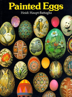 Painted Eggs: Using Dyes, Watercolours, Gouache, Pencil and Inks,Used
