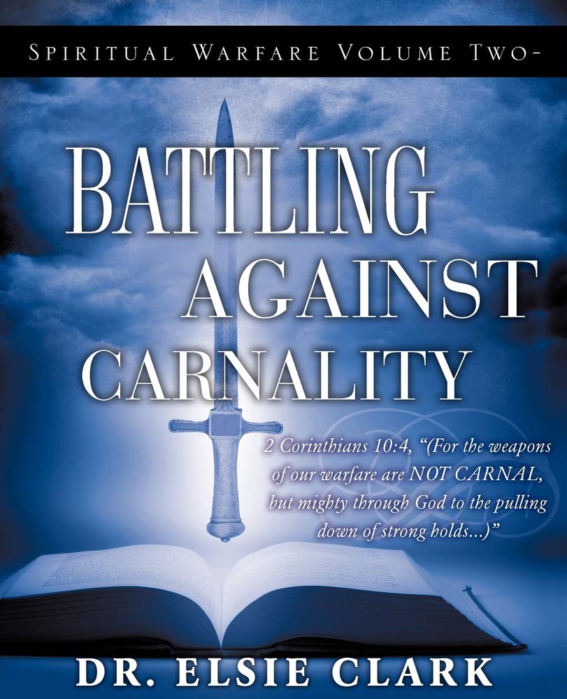 Spiritual Warfare Volume Two  Battling Against Carnality,Used