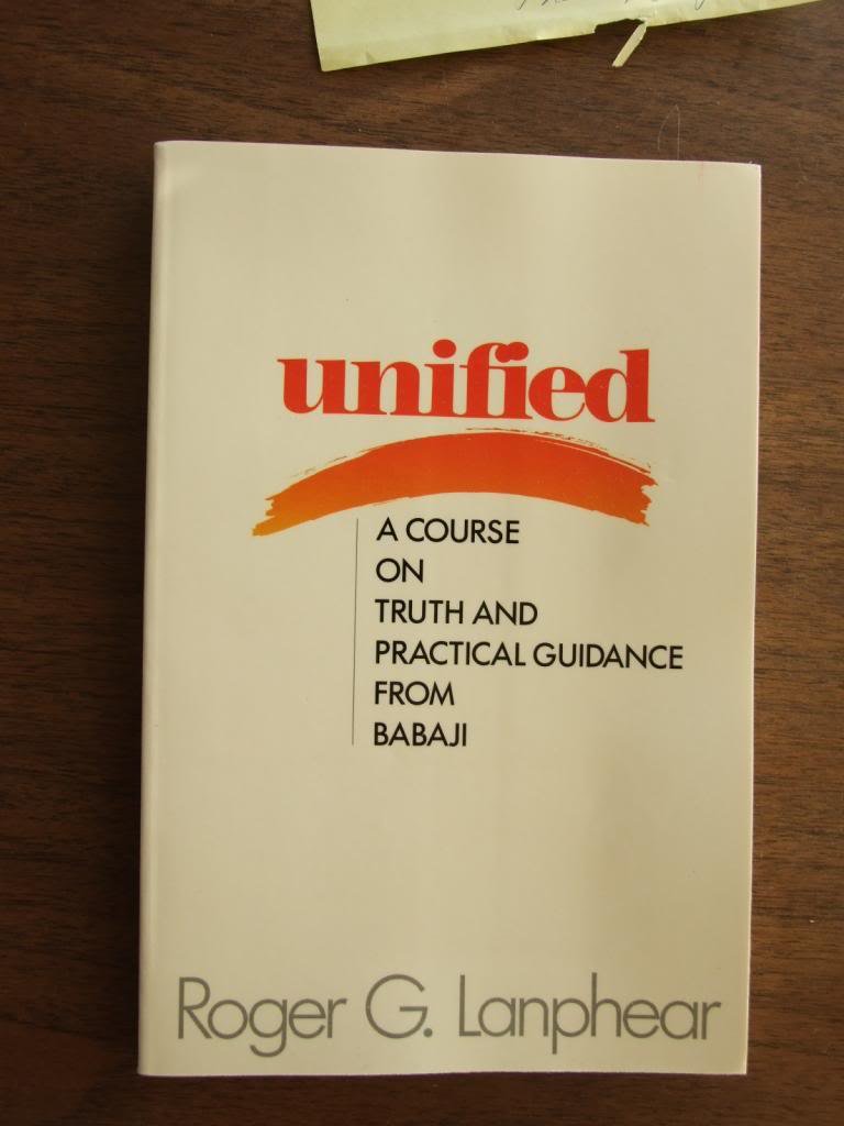 Unified: A Course on Truth and Practical Guidance from Babaji,Used