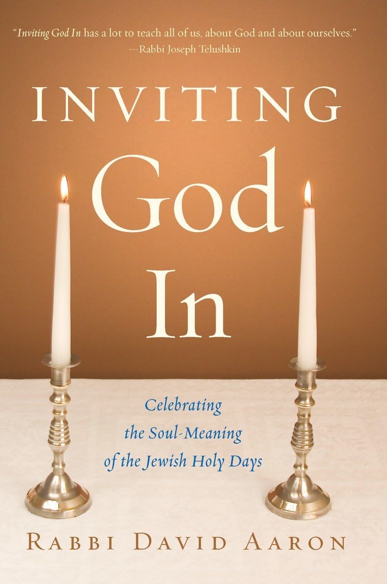 Inviting God In: Celebrating the SoulMeaning of the Jewish Holy Days,Used
