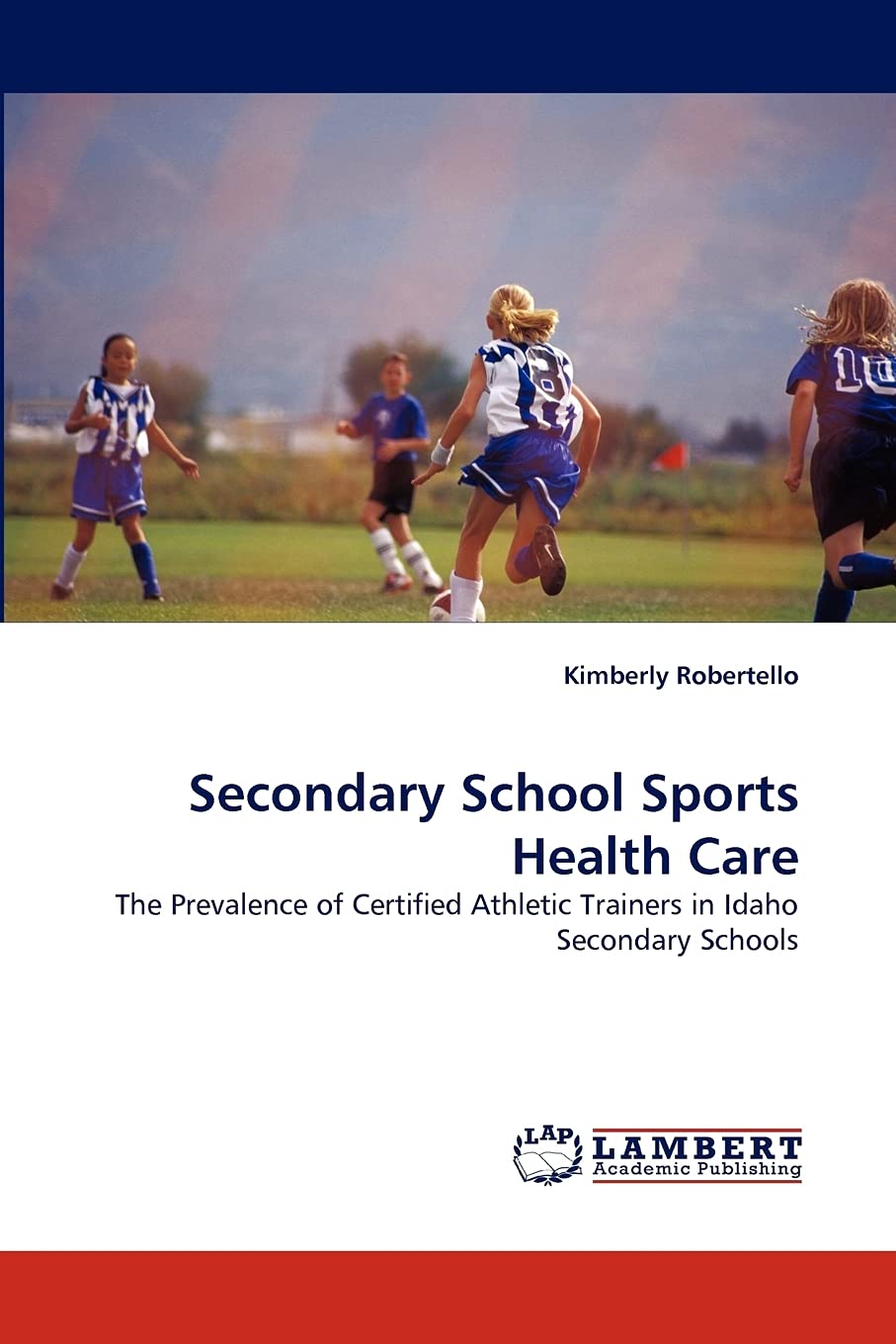 Secondary School Sports Health Care: The Prevalence of Certified Athletic Trainers in Idaho Secondary Schools,Used