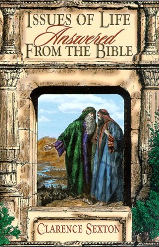Issues of Life Answered from the Bible,Used