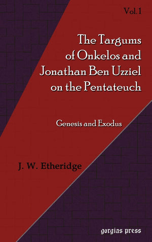 The Targum of Onkelos and Jonathan Ben Uzziel on the Pentateuch I: Genesis And Exodus,Used