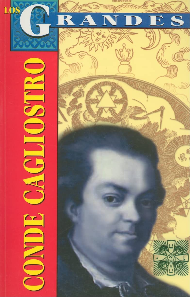 Conde Cagliostro/ Count Alessandro di Cagliostro (Los Grandes) (Spanish Edition),New