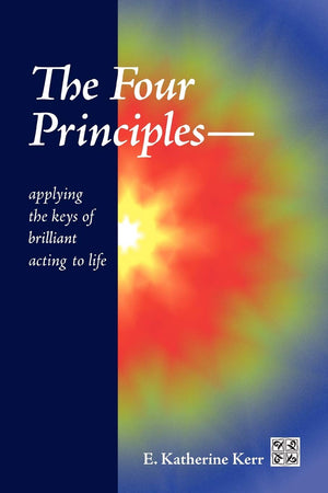 The Four Principles Applying the Keys of Brilliant Acting to Life,Used