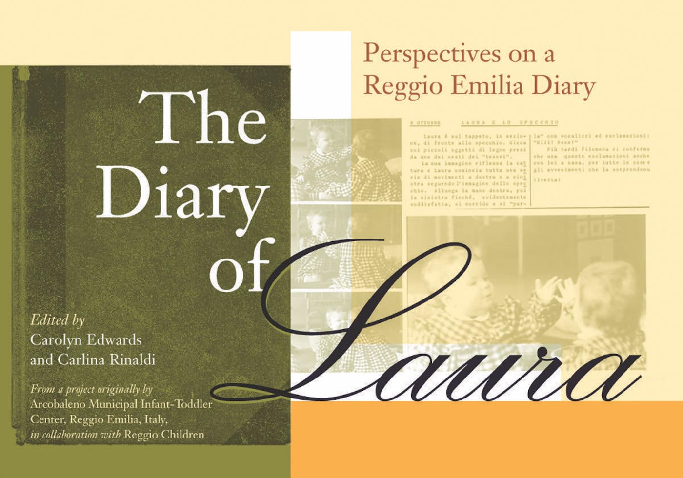 The Diary of Laura: Perspectives on a Reggio Emilia Diary,Used