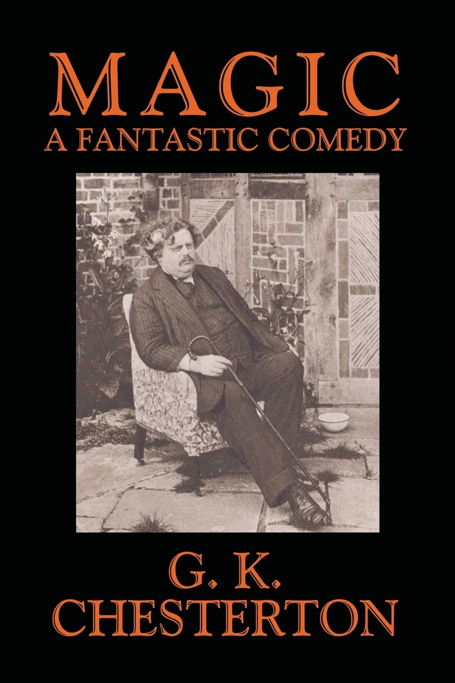 Magic: A Fantastic Comedy in Three Acts,Used
