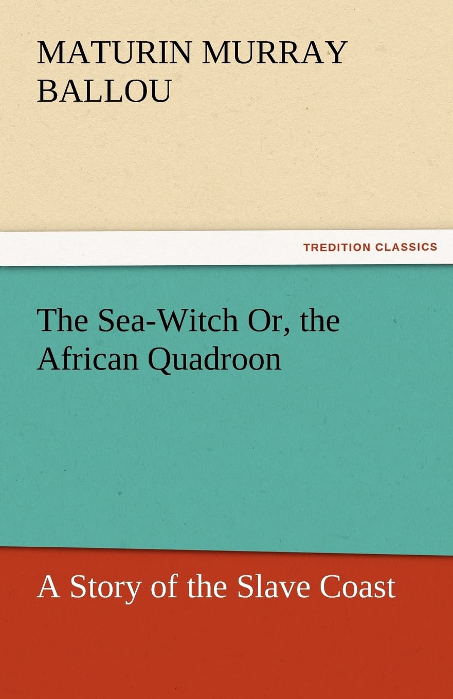 The SeaWitch Or, the African Quadroon,Used