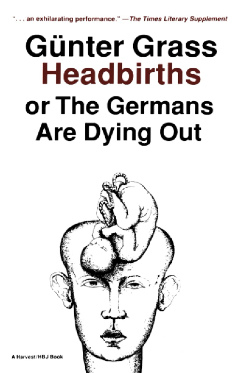 Headbirths: Or the Germans Are Dying Out,Used