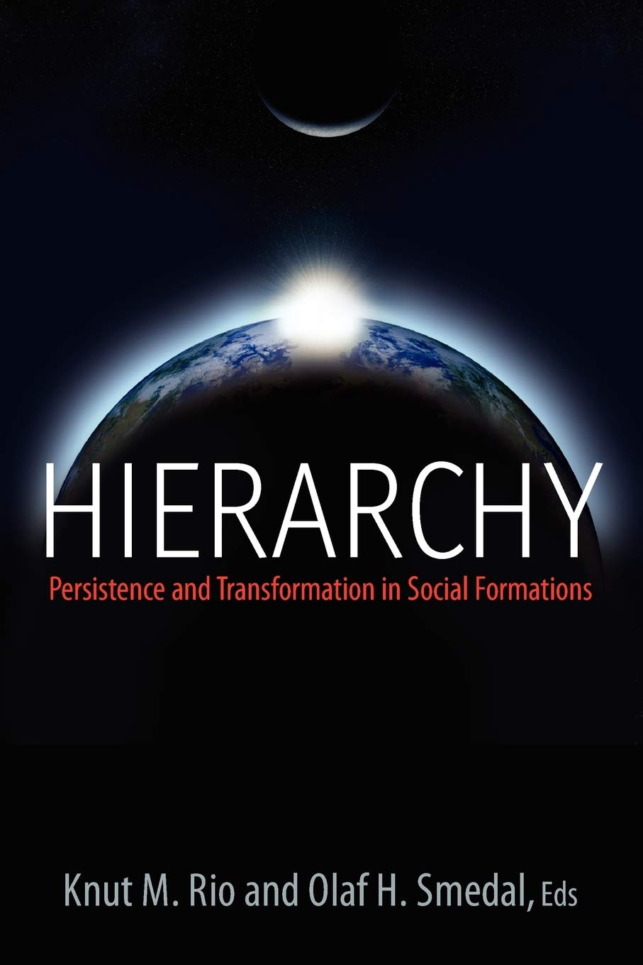Hierarchy: Persistence and Transformation in Social Formations,Used