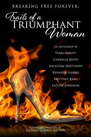 Trails of a Triumphant Woman (Breaking Free Forever),Used