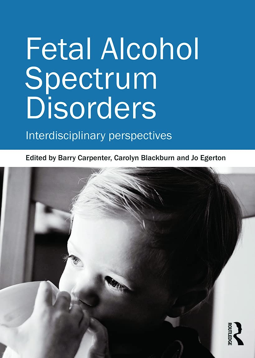 Fetal Alcohol Spectrum Disorders,New