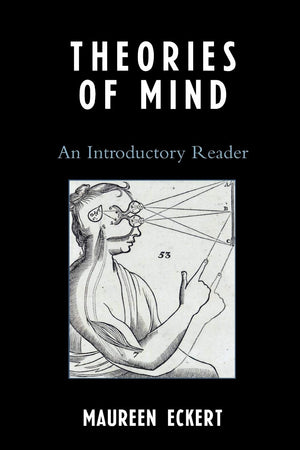 Theories of Mind: An Introductory Reader,New