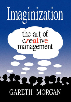Imaginization:The Art Of Creative Management,Used