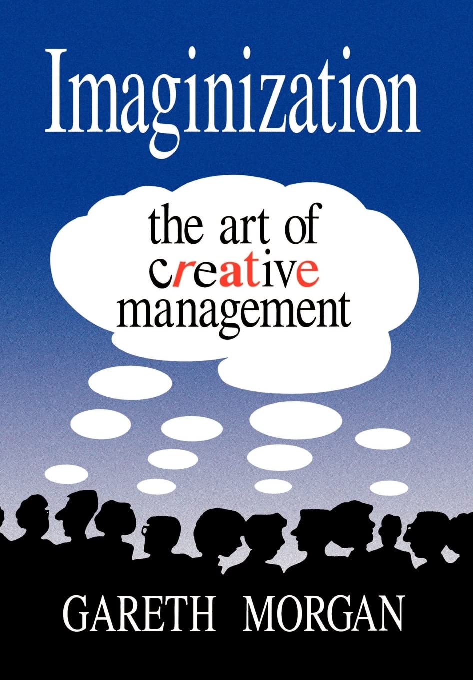 Imaginization:The Art Of Creative Management,Used