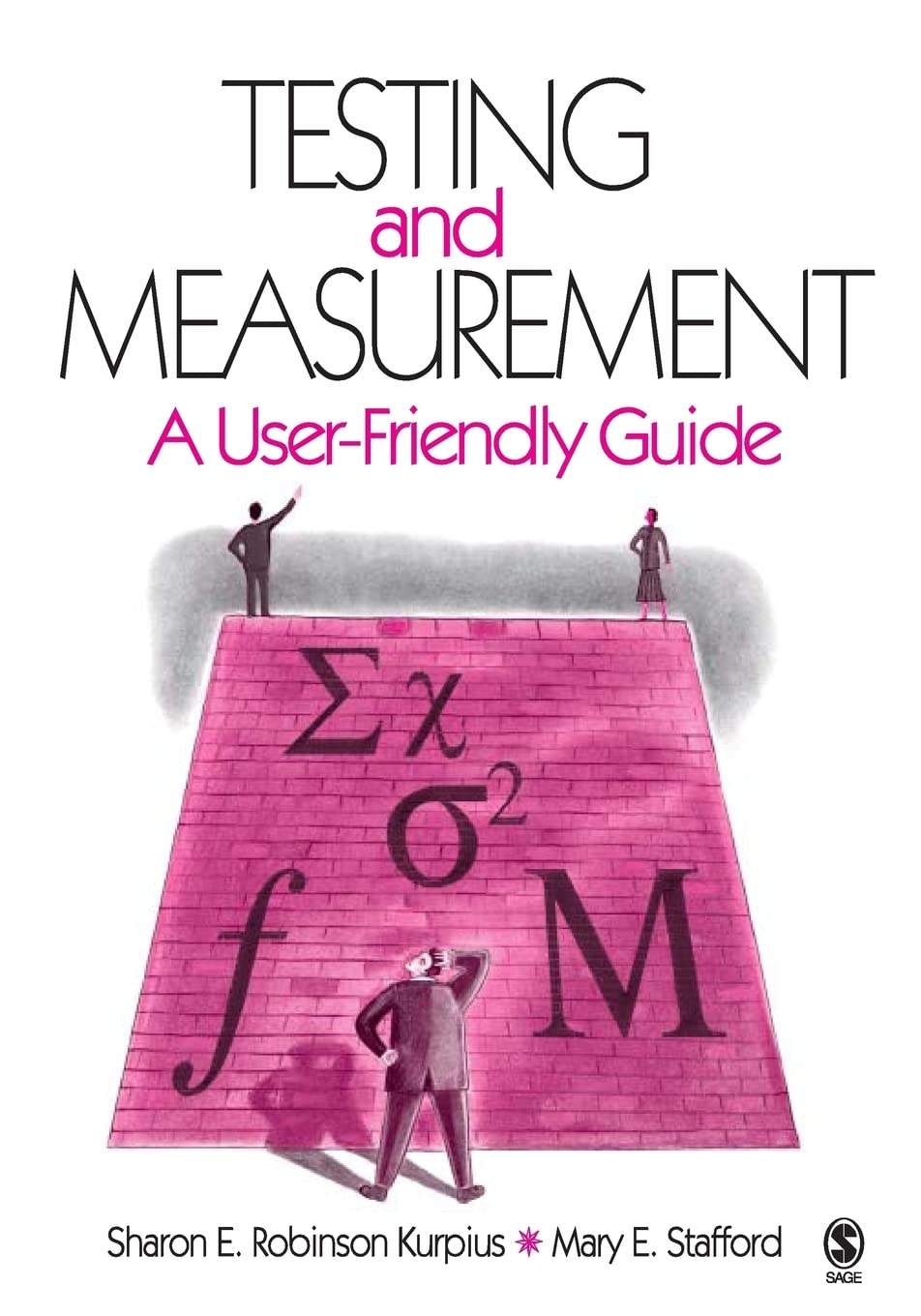 Testing And Measurement: A Userfriendly Guide