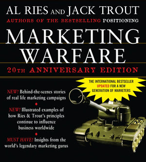 Marketing Warfare: 20Th Anniversary Edition: Authors' Annotated Edition