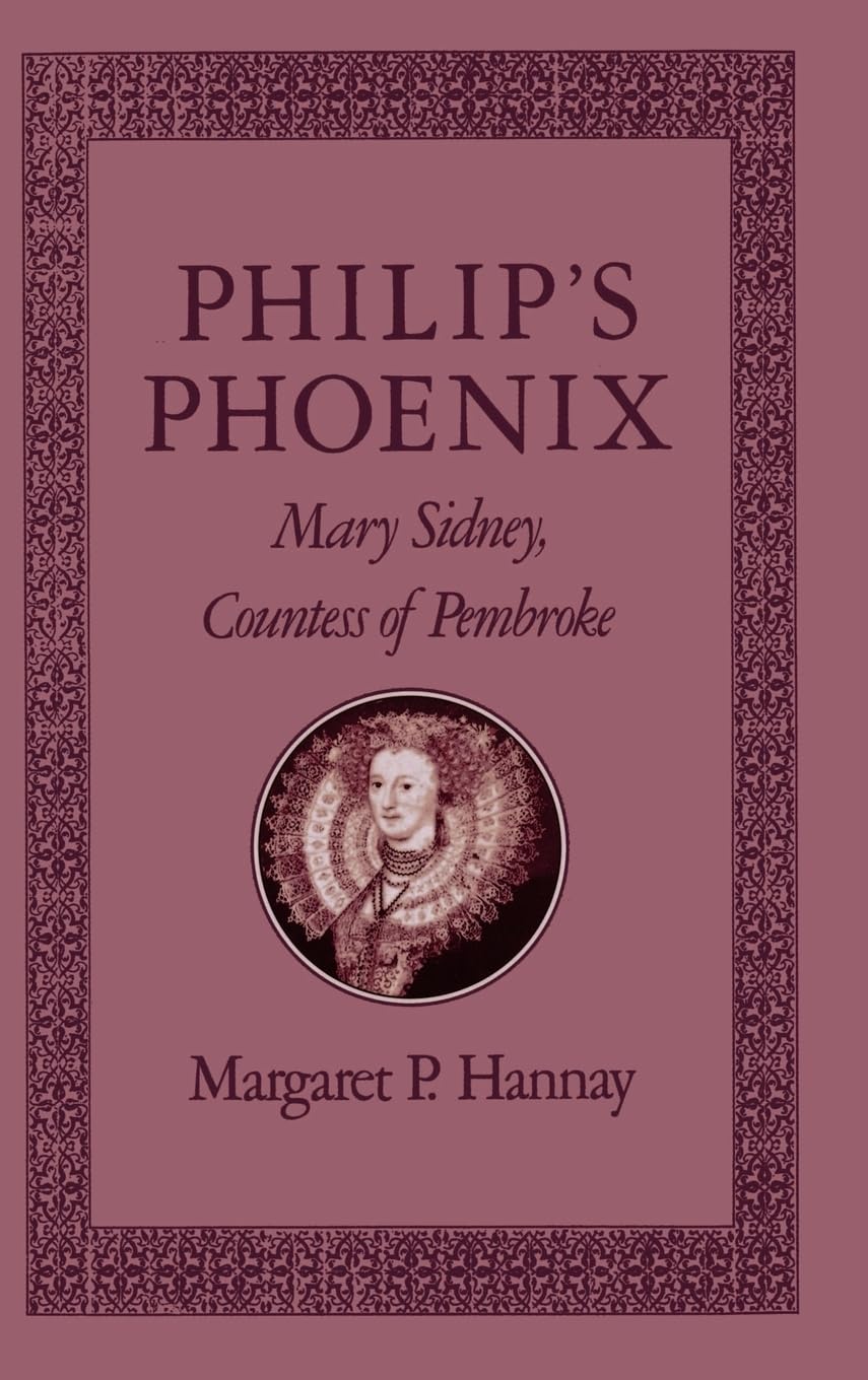 Philips Phoenix: Mary Sidney, Countess of Pembroke