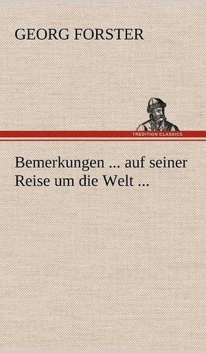 Bemerkungen ... Auf Seiner Reise Um Die Welt ... (German Edition),Used