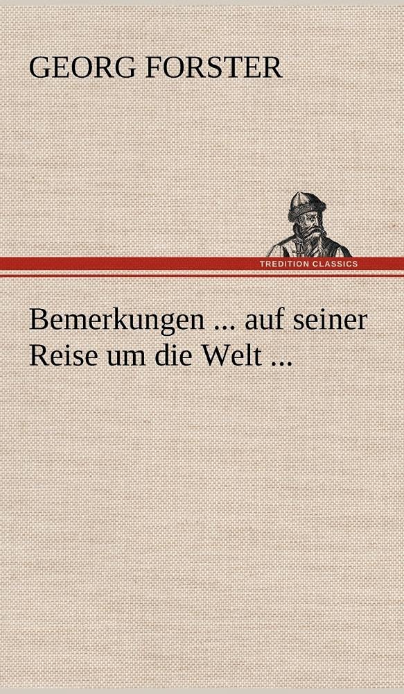 Bemerkungen ... Auf Seiner Reise Um Die Welt ... (German Edition),Used