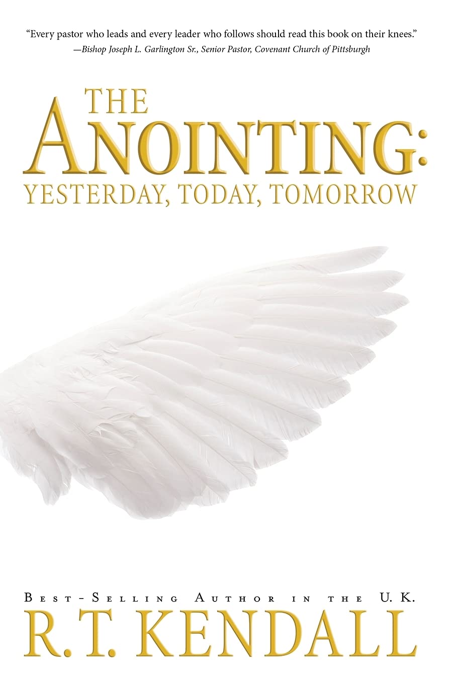 The Anointing: Yesterday, Today and Tomorrow,Used