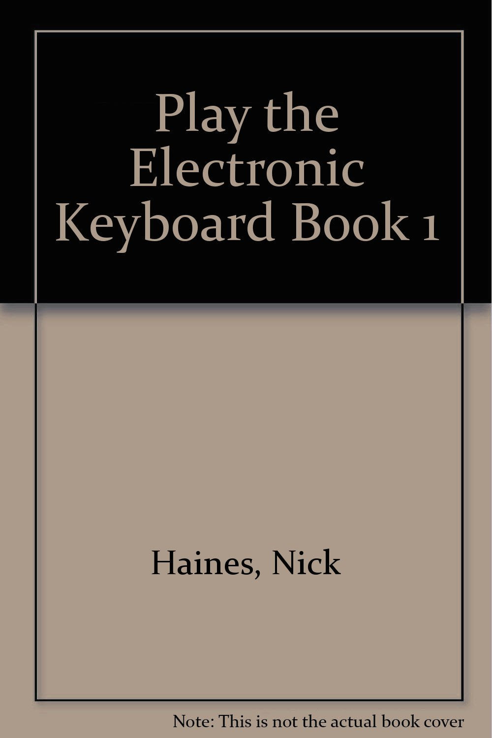 Play the Electronic Keyboard Book 1,Used