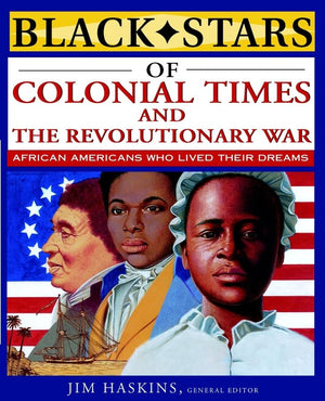 Black Stars of Colonial and Revolutionary Times,Used