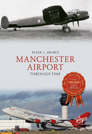 Manchester Airport Through Time,Used